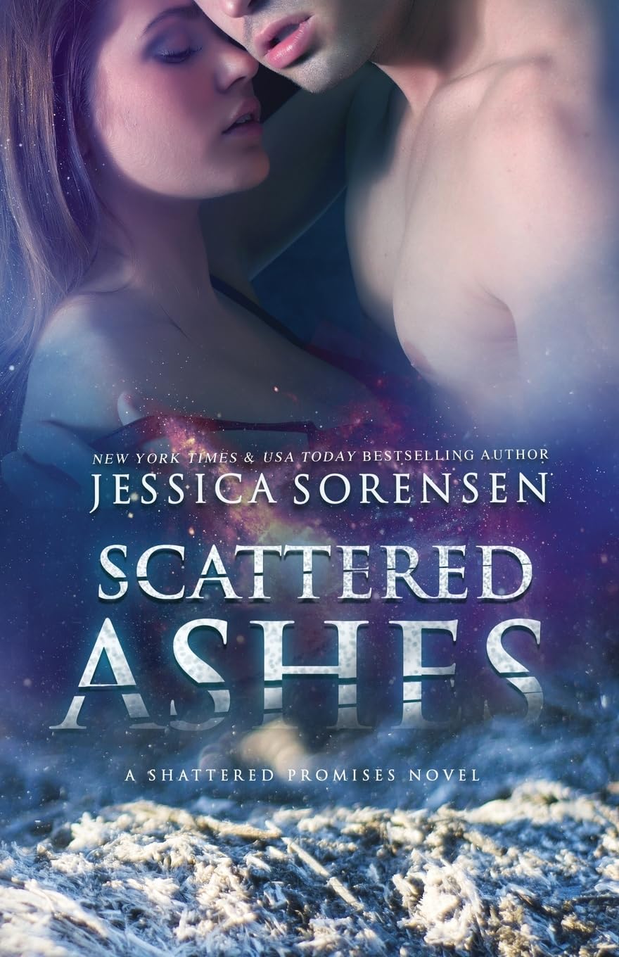 Scattered Ashes: Volume 4 (Shattered Promises)