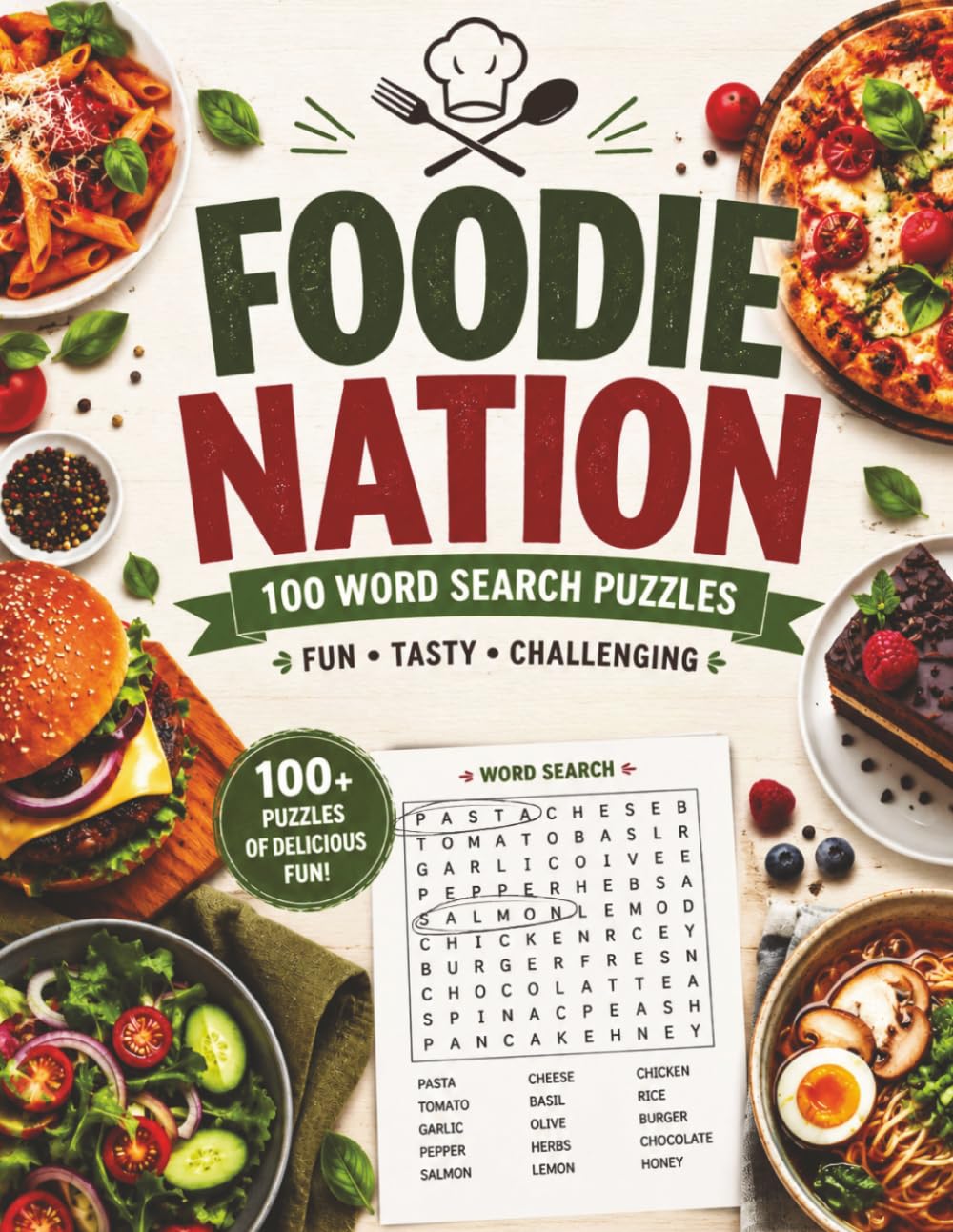 Foodie Nation Word Search: 100 Delicious Food-Themed Puzzles for Adults