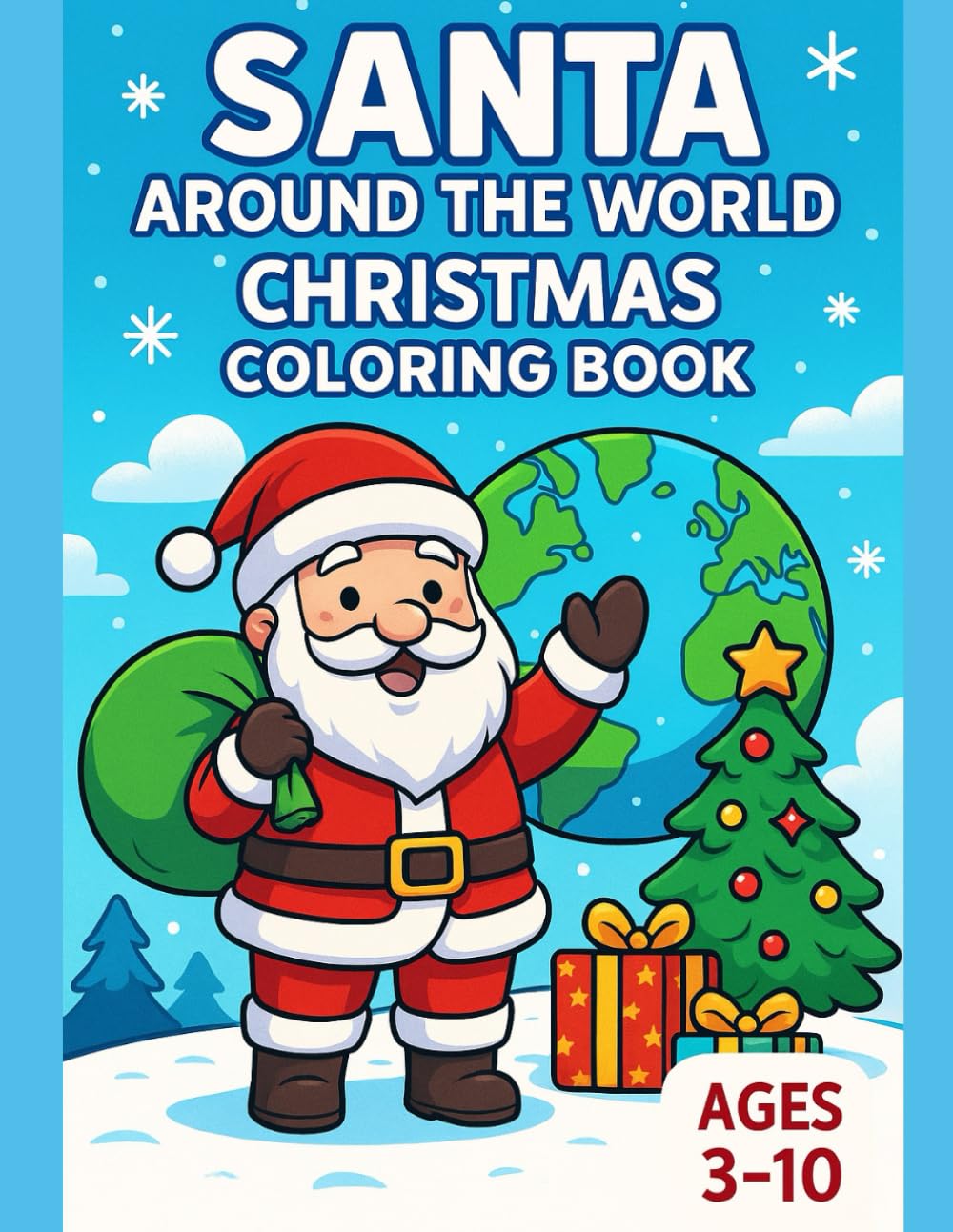 Santa Around the world: Christmas Coloring Book