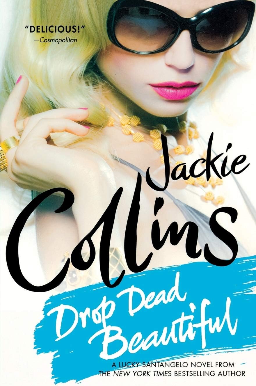 Drop Dead Beautiful: A Lucky Santangelo Novel