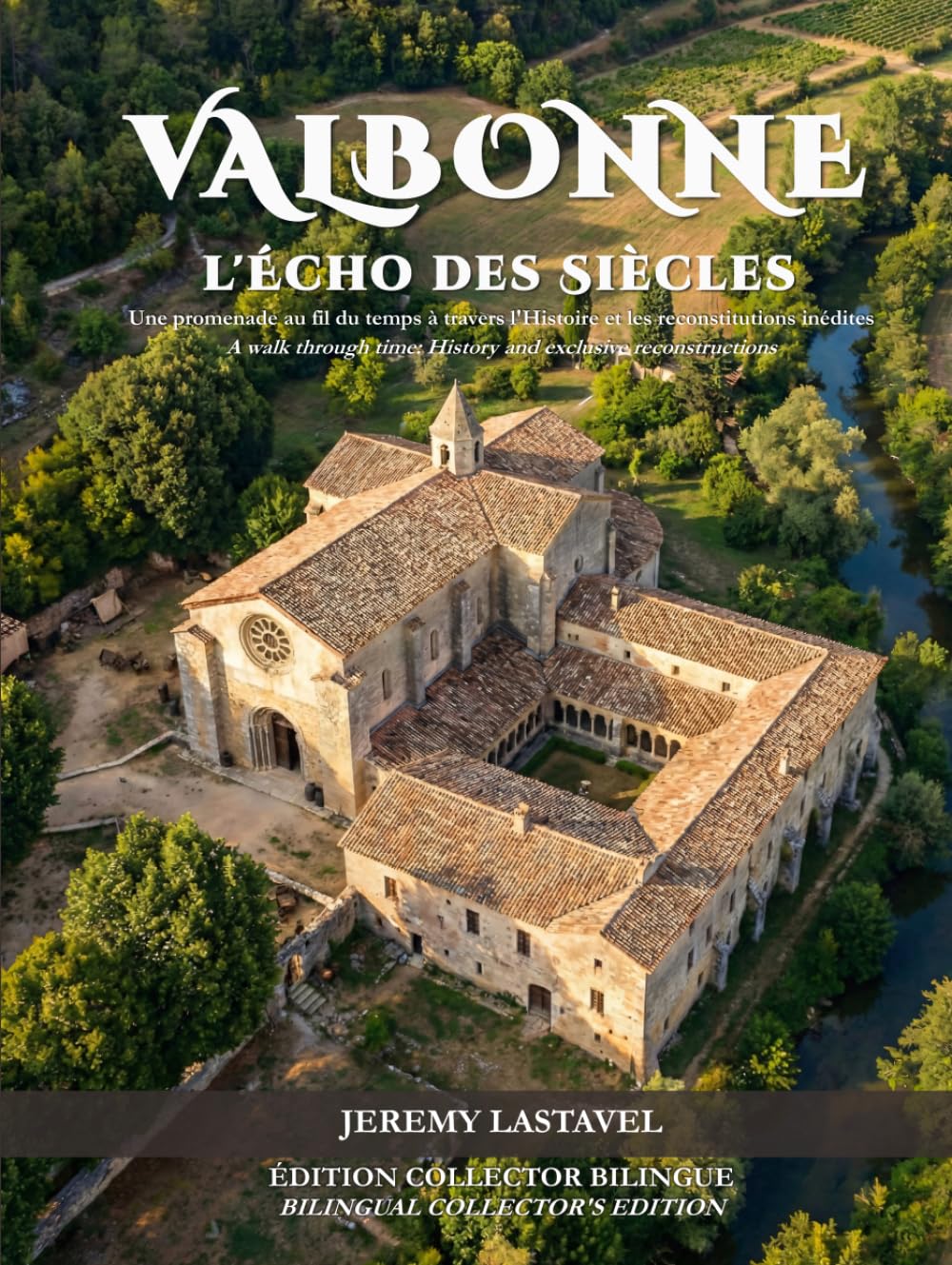 Valbonne : L'Écho des Siècles: Une promenade au fil du temps à travers l'histoire et les reconstitutions inédites