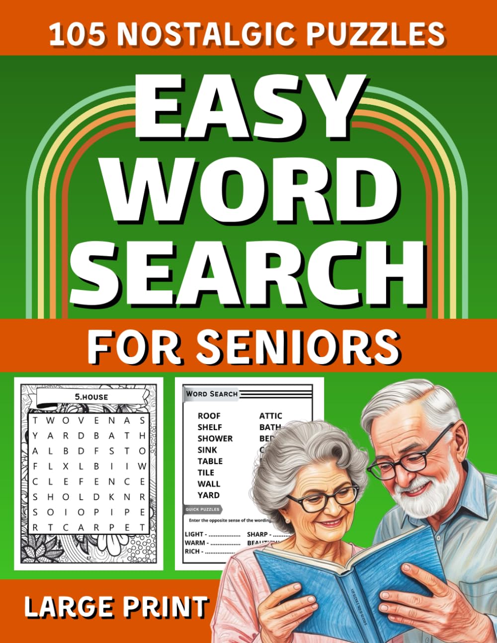 Easy Word Search Activities for Seniors with Dementia: Large Print Brain Games with 105 Simple Nostalgic Puzzles, Familiar Words, and Relaxing Challenges to Awaken Pleasant Memories