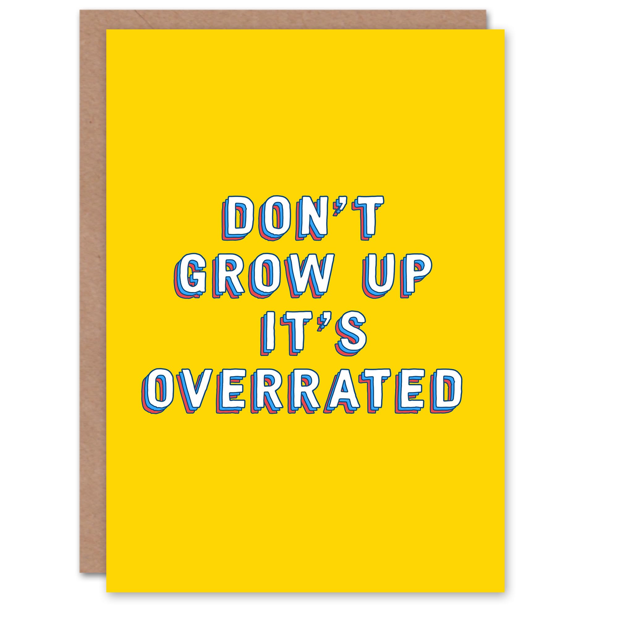 Artery8 Birthday Card Don't Grow Up It's Overrated For Child Kids Teen Greeting Card Fun Funny Humour Joke