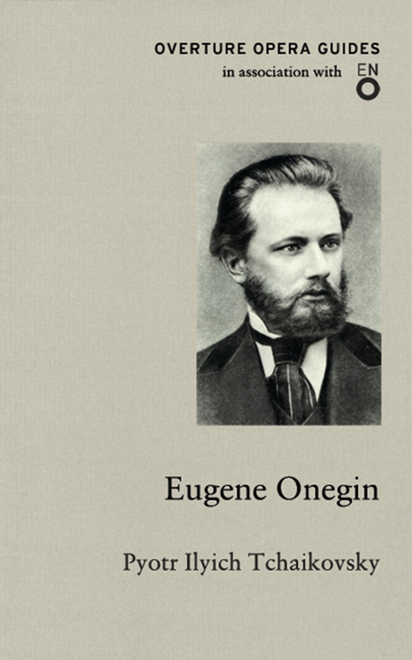 Buy Eugene Onegin (Overture Opera Guides) — BookShops.in