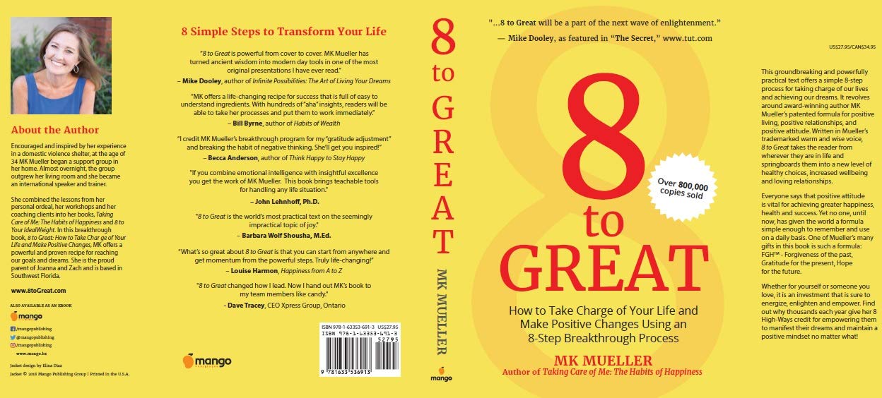 8 to Great: How to Take Charge of Your Life and Make Positive Changes Using an 8-Step Breakthrough Process (Inspiration, Resilience, Change Your Life, for Fans of The Happiness Project) - Image 5