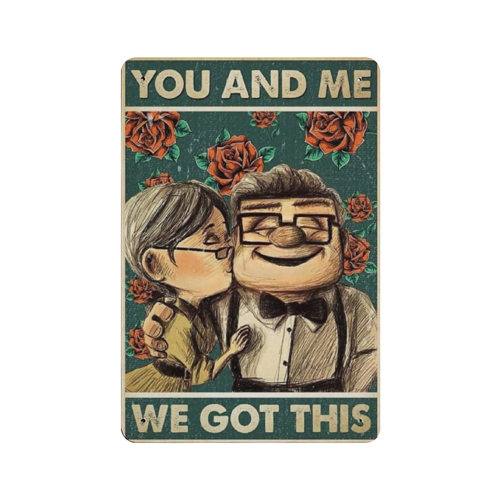 Dreacoss Material_tin9 You And Me We Got This Tin Signs Retro Funny Metal Sign Vintage Poster Wall Art For Kitchen Garden Bathroom Farm Home Coffee Decor Tin Sign, 8X12 Inches