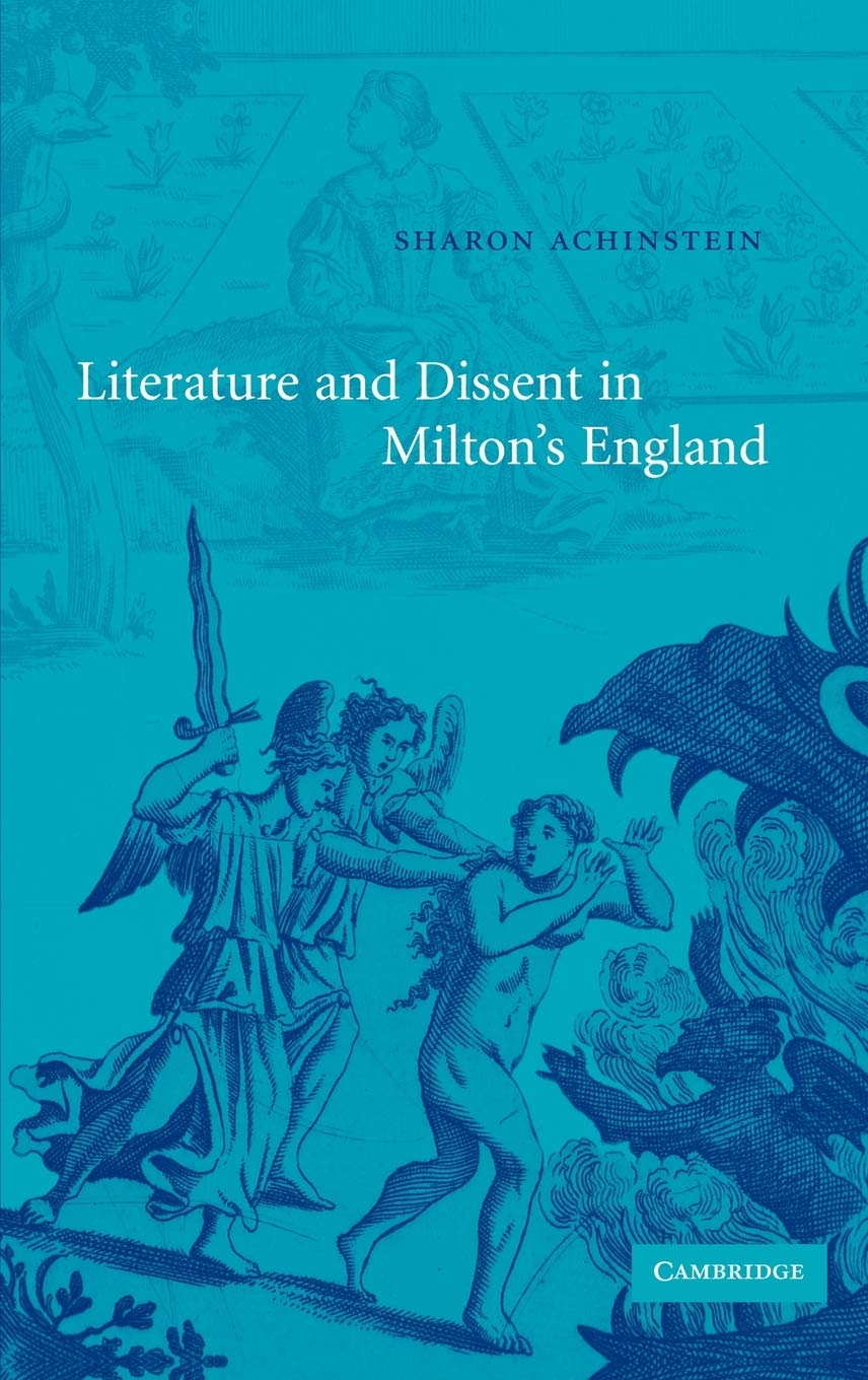 Literature and Dissent in Milton's England by Sharon Achinstein - 9780521818049