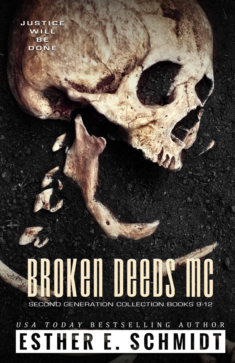 Broken Deeds MC Second Generation Collection Books 9 - 12