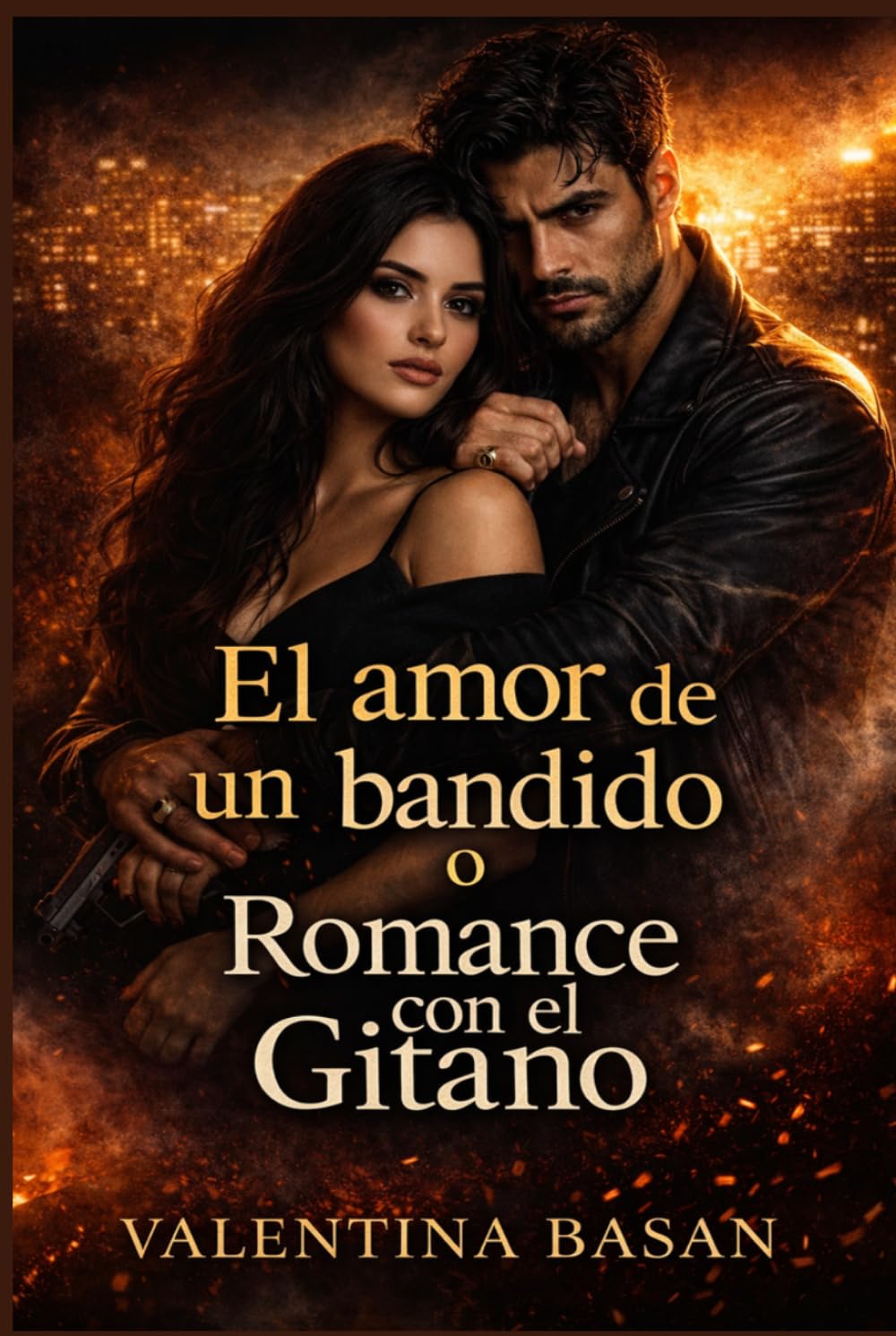 El amor de un bandido: Romance con el Gitano