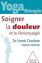 Download Yoga-thérapie,Soigner la douleur et la fibromyalgie PDF