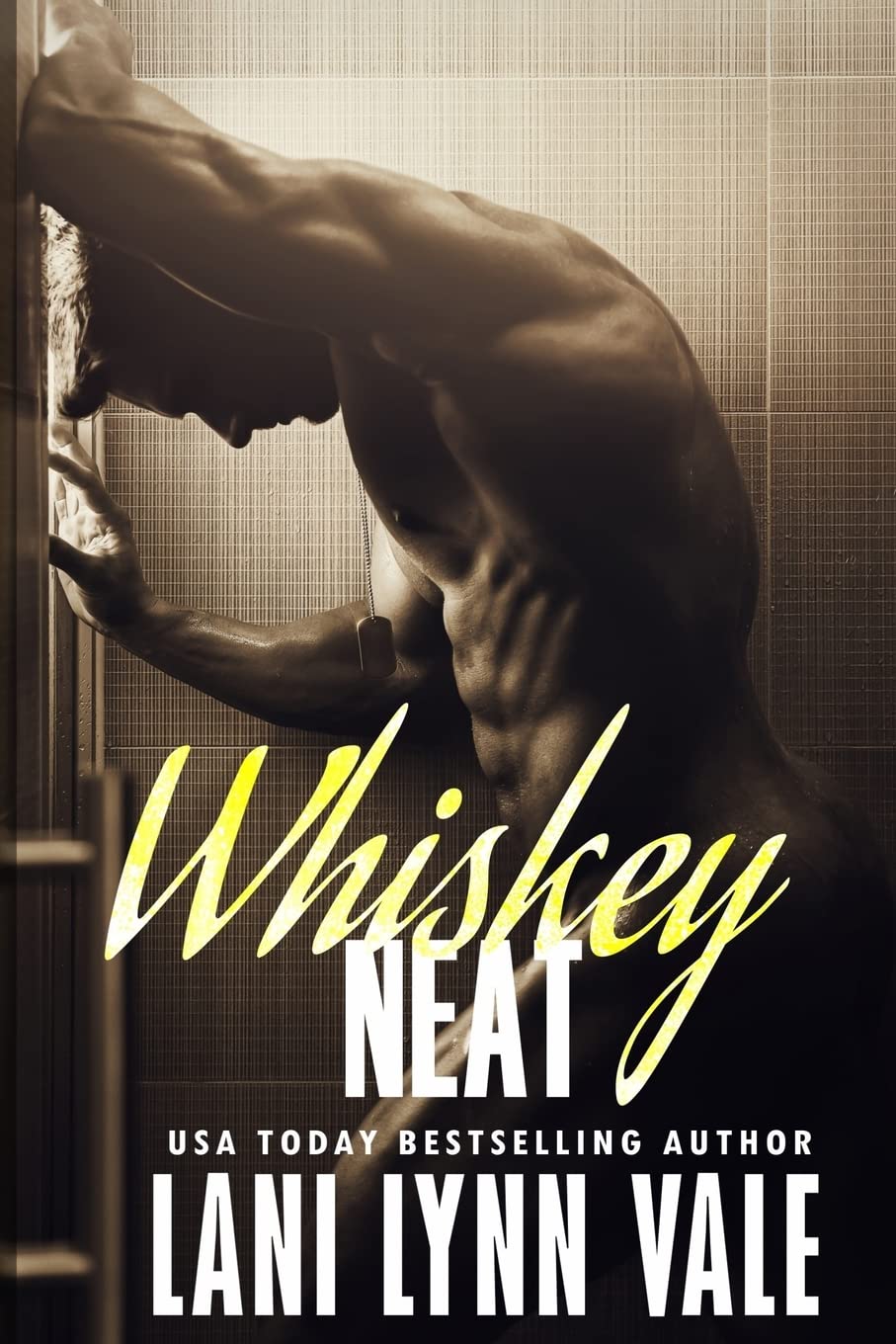 Whiskey Neat: Volume 1 (The Uncertain Saints)