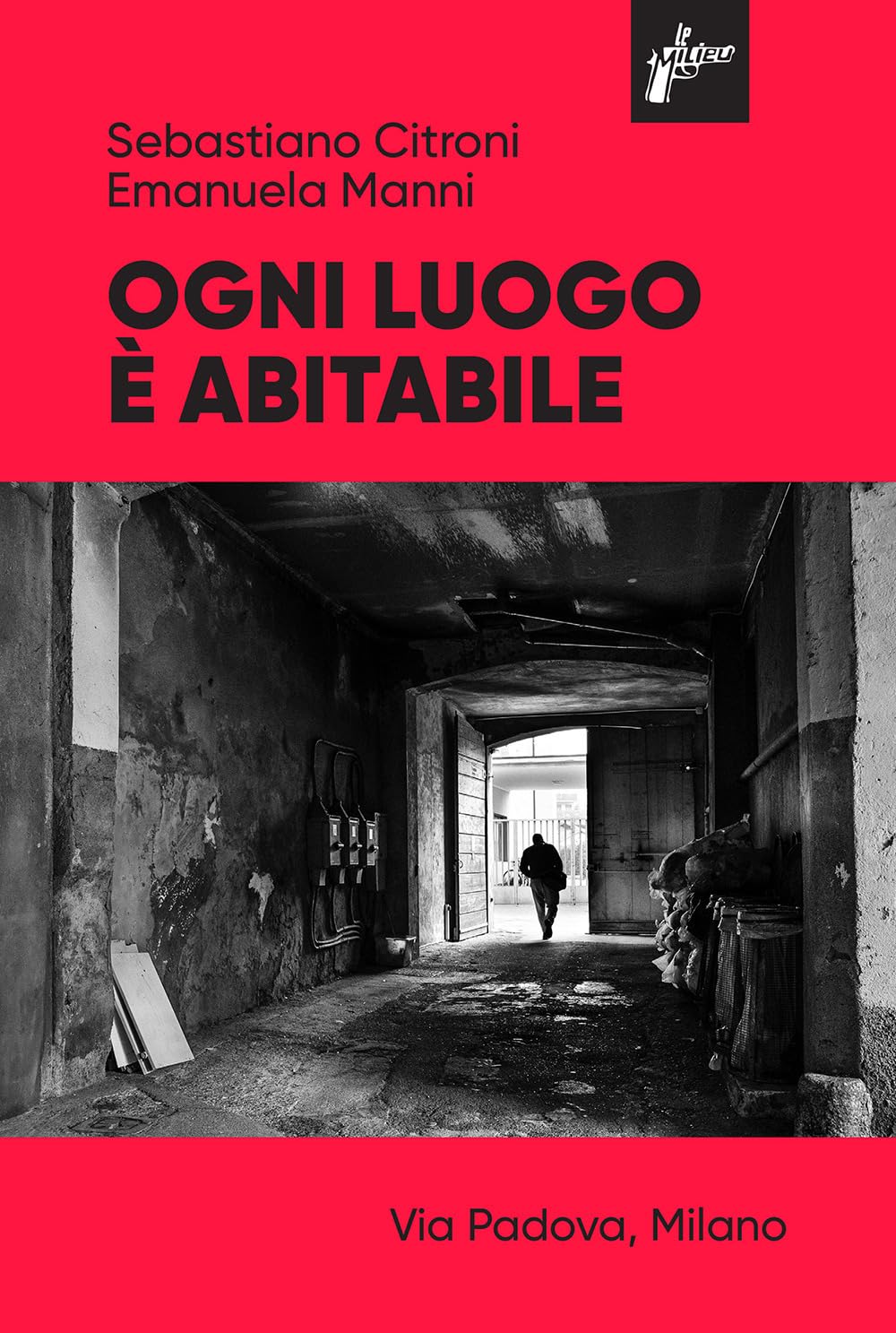 Ogni luogo è abitabile
