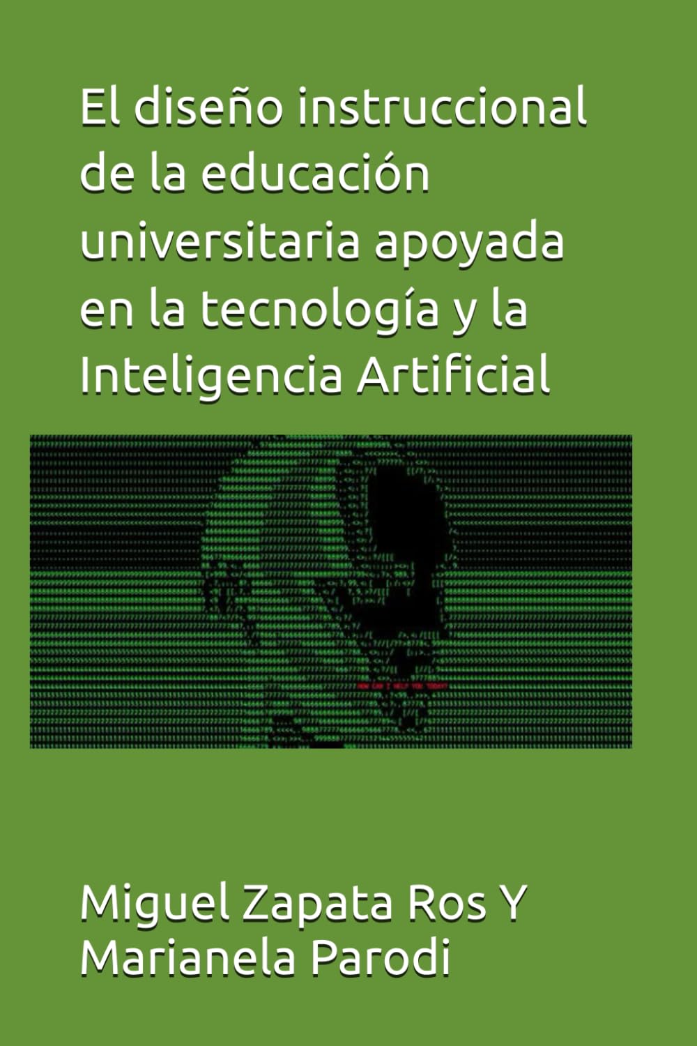 El diseño instruccional de la educación universitaria apoyada en la tecnología y la Inteligencia Artificial