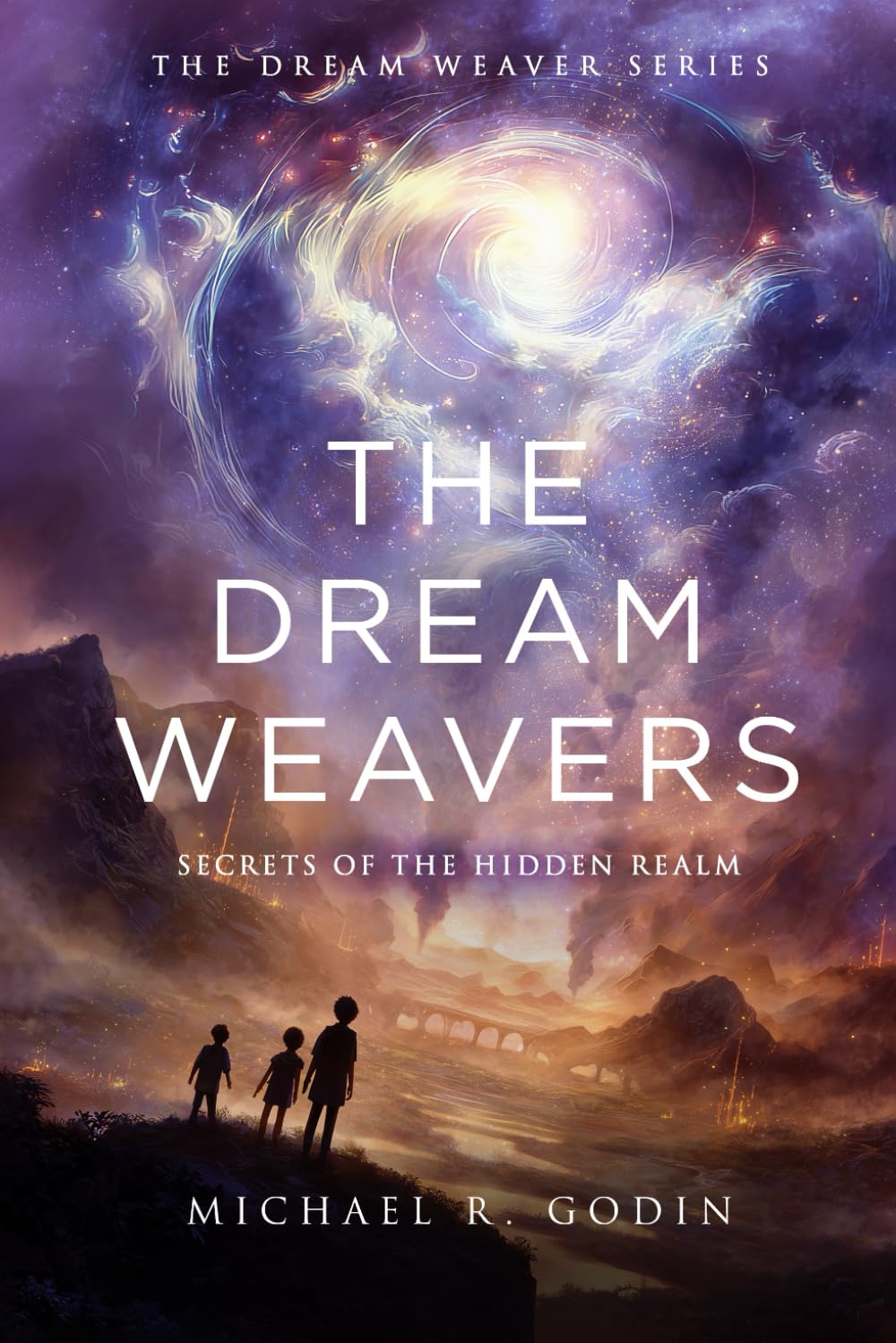 The Dream Weavers: Secrets of the Hidden Realm