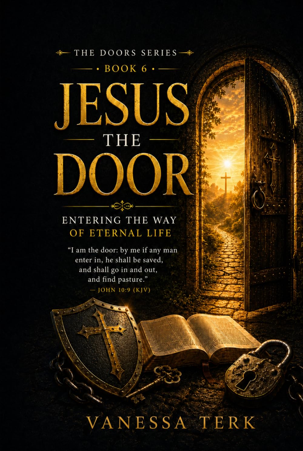 Jesus the Door: Entering the Way of Eternal Life (THE DOORS SERIES)