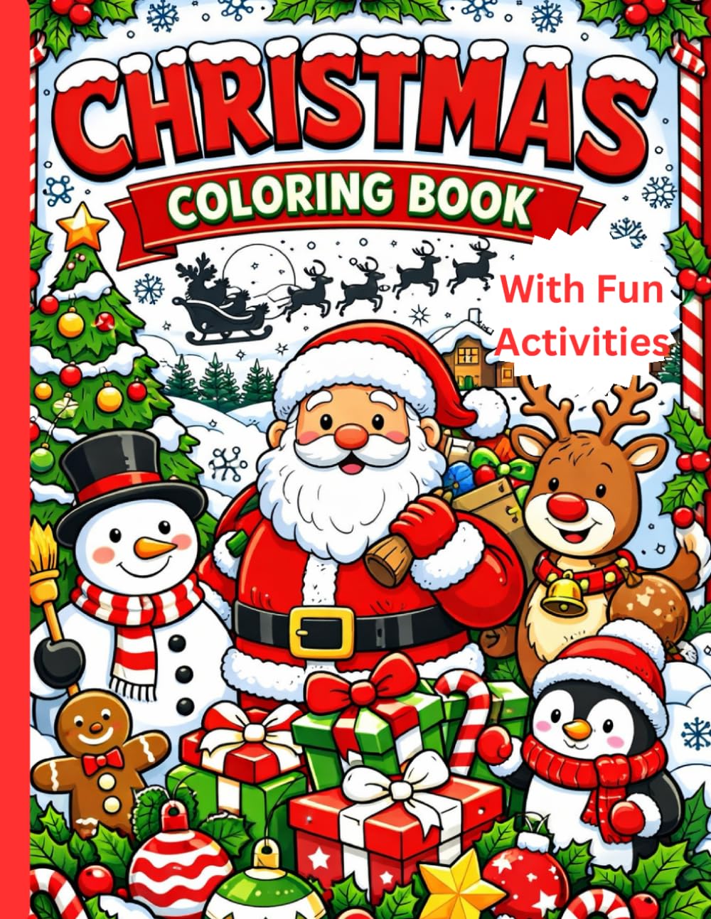 Christmas coloring book: christmas coloring book and fun activities