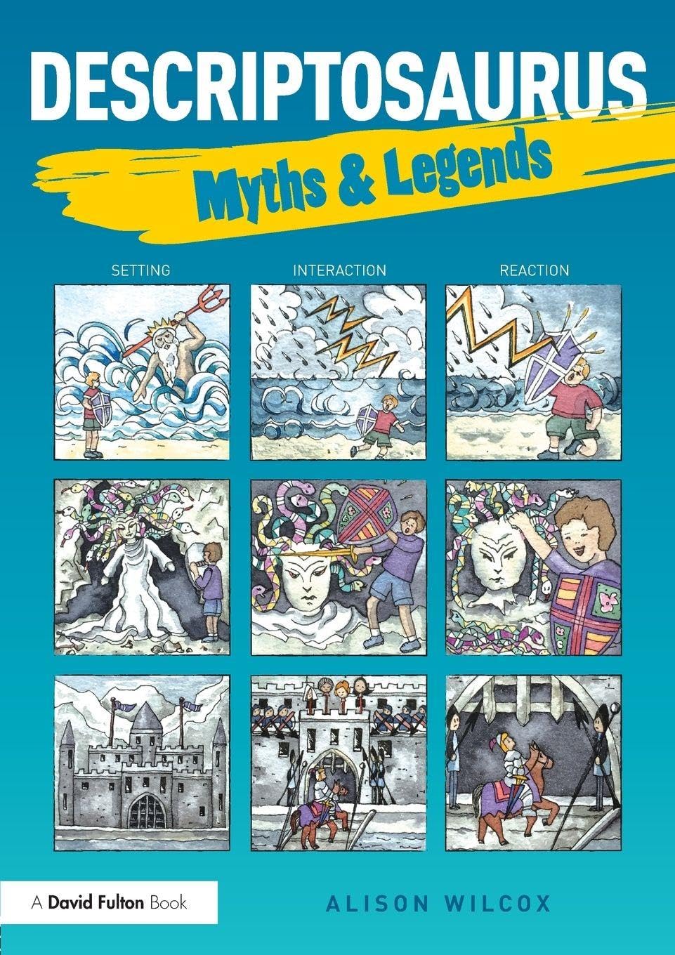 Descriptosaurus: Myths & Legends by Alison Wilcox (Paperback, 2016)