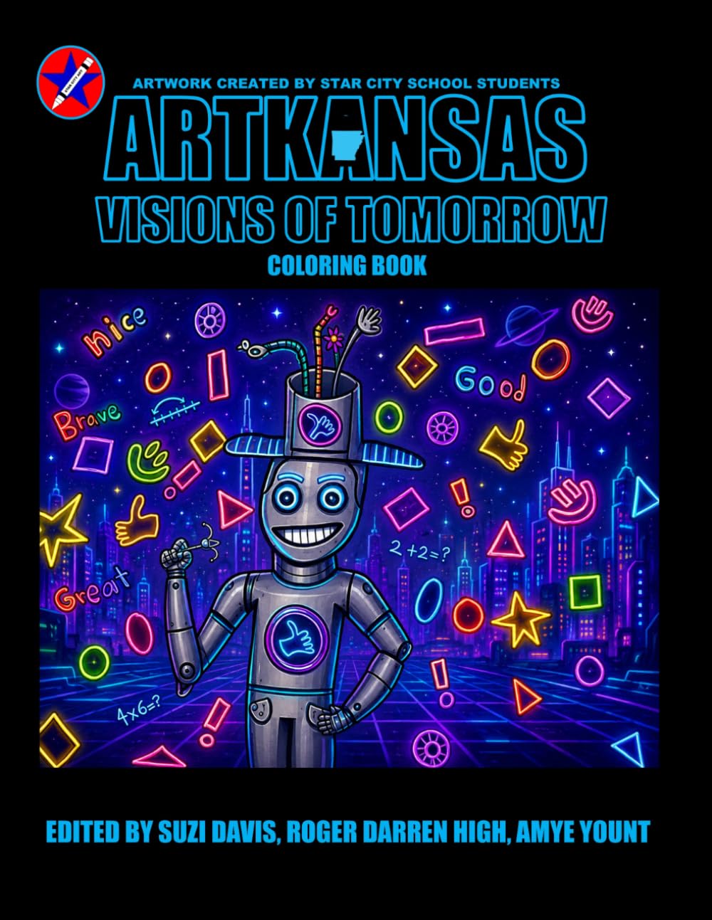 Artkansas: Visions of Tomorrow Coloring Book (Artkansas Coloring Book Series)