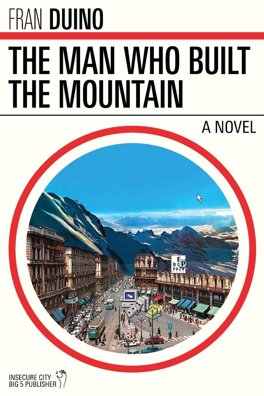 The Man Who Built the Mountain