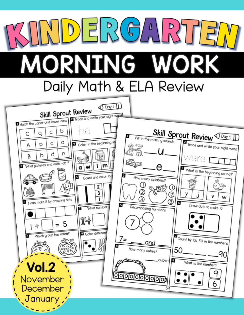 Kindergarten Morning Work Book : Vol 2: Daily Math & ELA Spiral Review Workbook for November, December & January | Kindergarten Daily Review Worksheets (Volume 2)