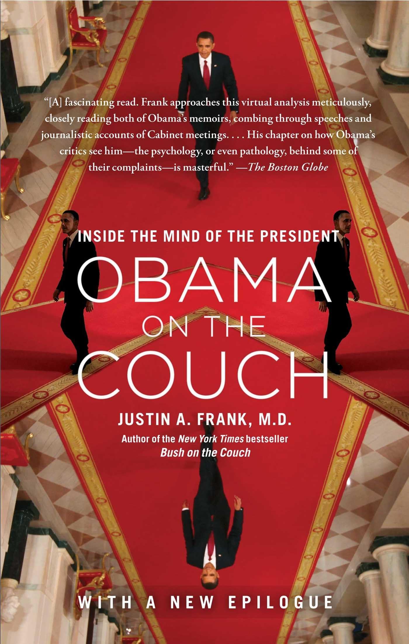 Obama on the Couch: Inside the Mind of the President
