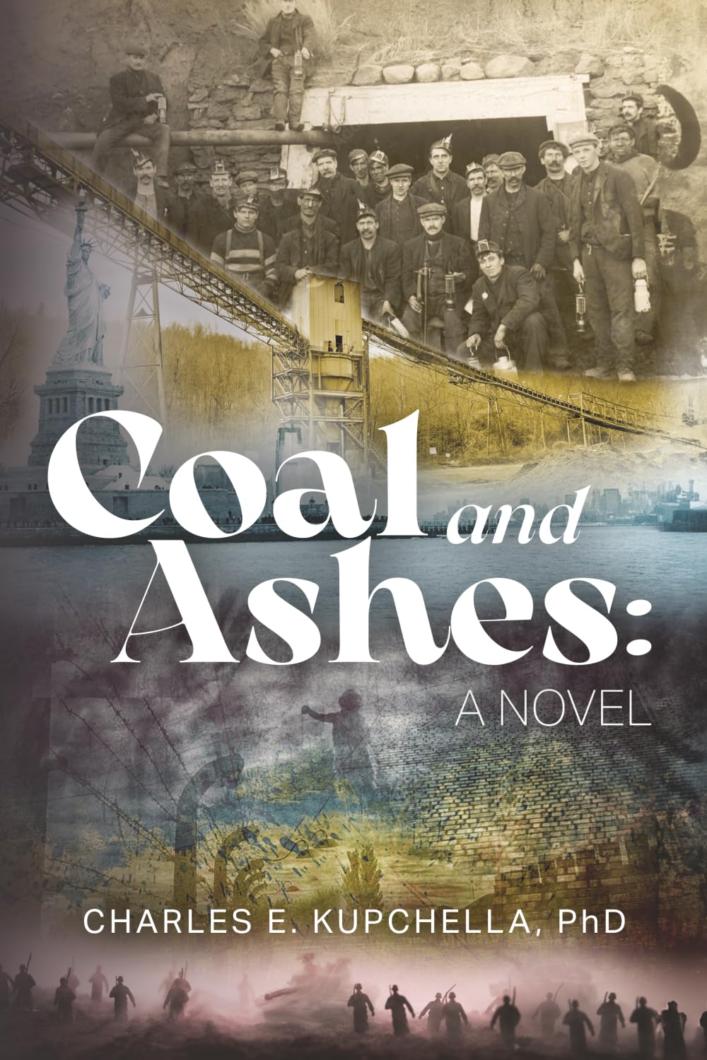 Coal and Ashes: A Novel