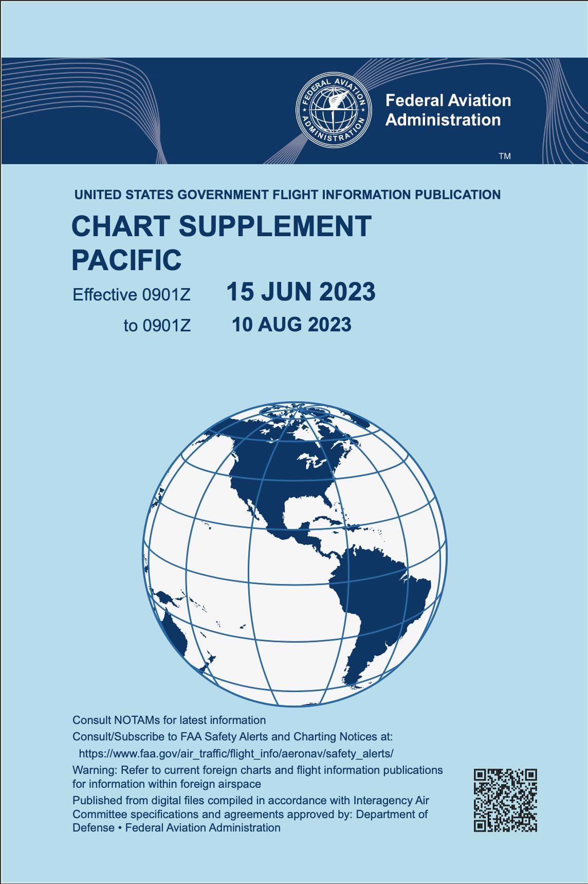 PACIFIC U.S FAA Chart Supplement Effective 15 JUN 2023 to 10 AUG 2023: Updated and Current - Official United States Government Flight Information Publication