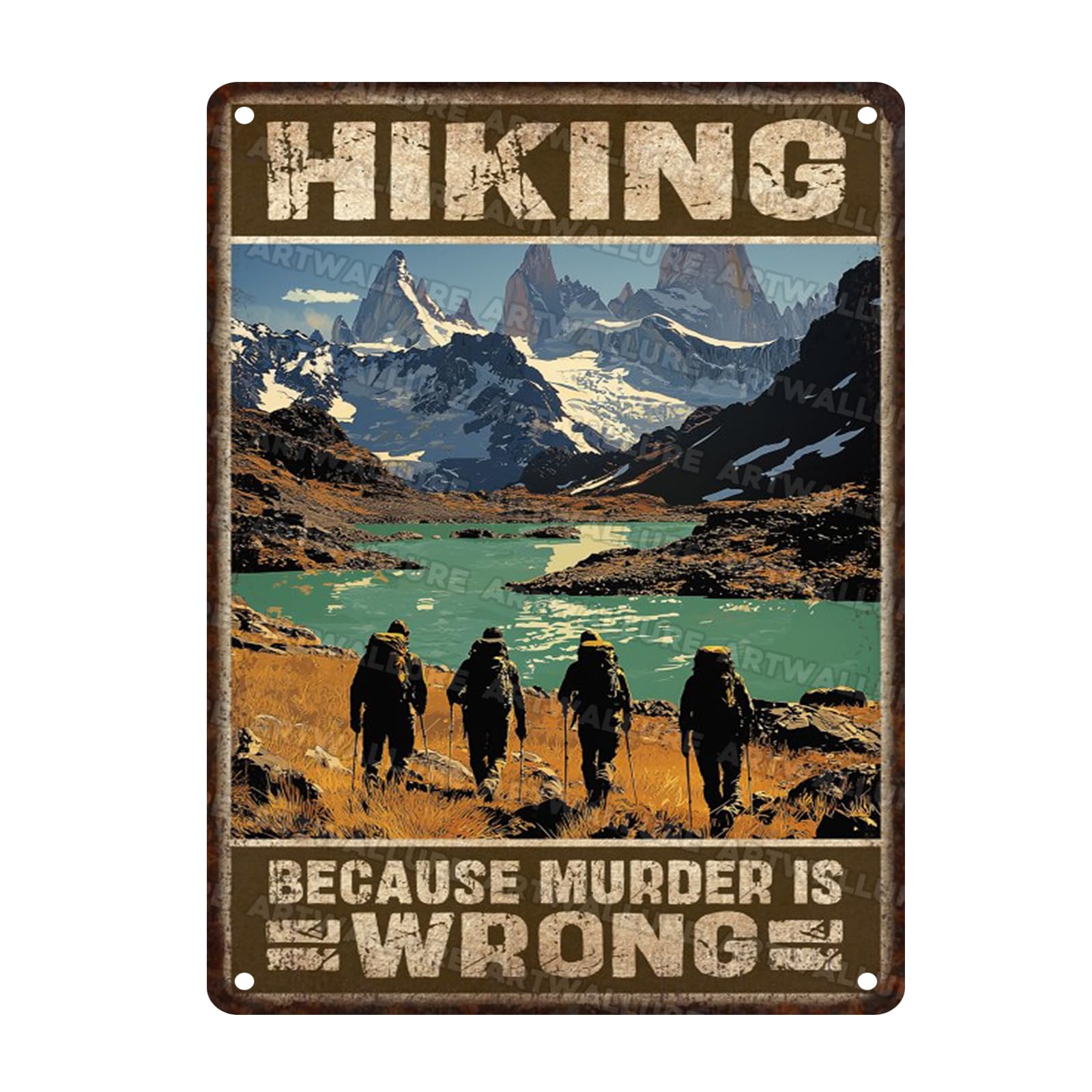 Hiking Tin Sign Because Murder Is Wrong Rustic Metal Plaque Outdoor Enthusiast Gift Vintage Trail Decor Iron Painting For Cabin 12x16inch
