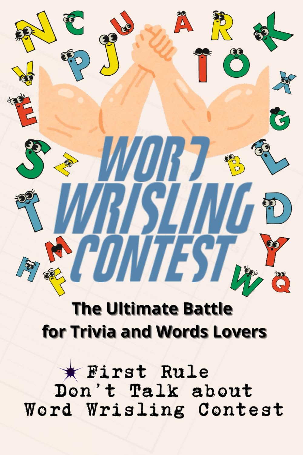Word Wrestling Contest: The Ultimate Battle for Trivia and Words Lovers