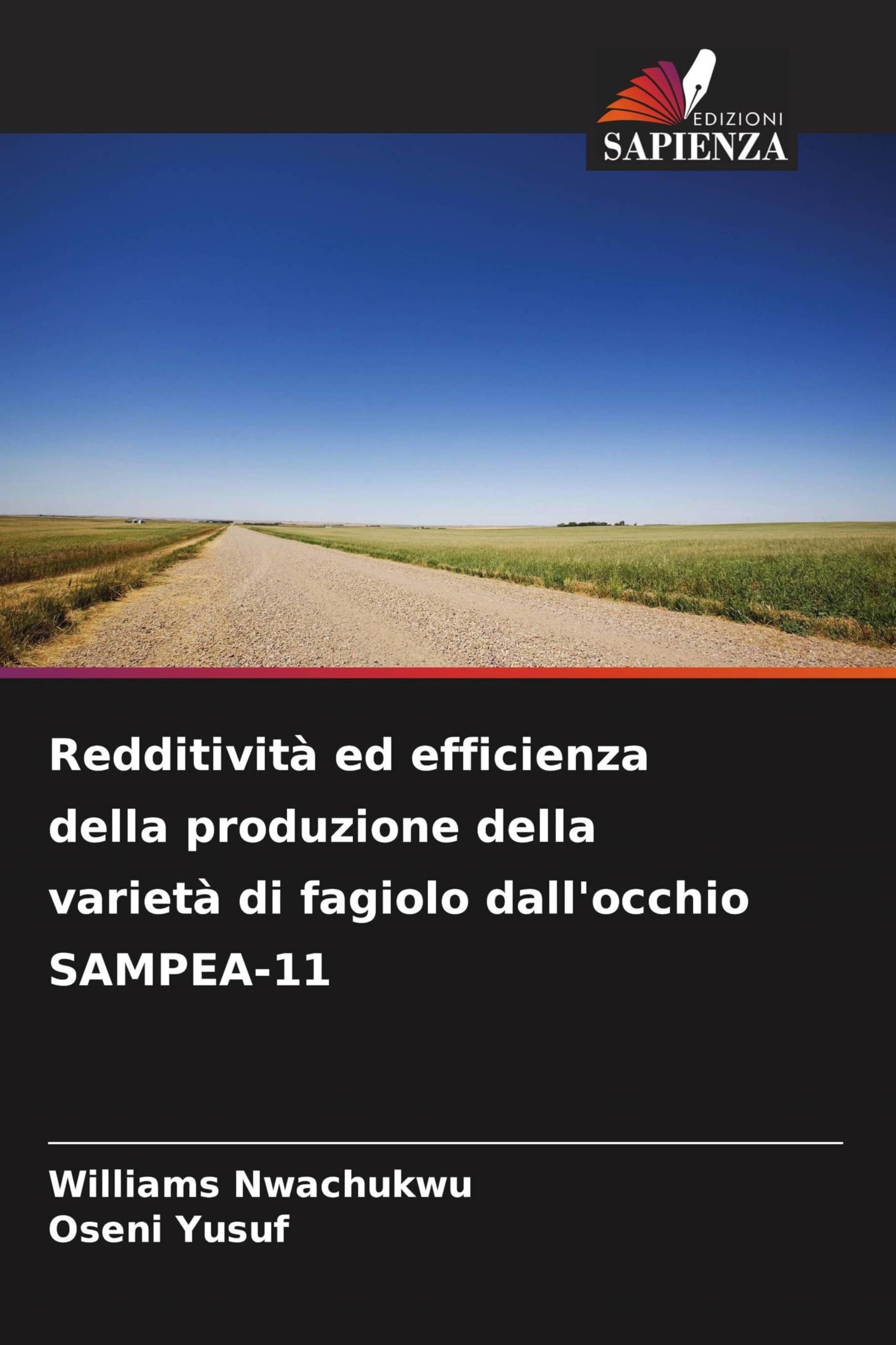 Redditività ed efficienza della produzione della varietà di fagiolo dall'occhio SAMPEA-11