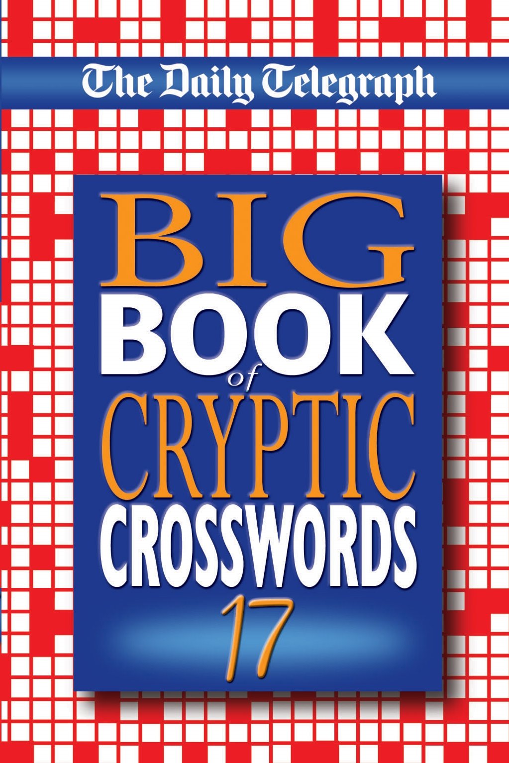 The Daily Telegraph Big Book Of Cryptic Crosswords 17 ...