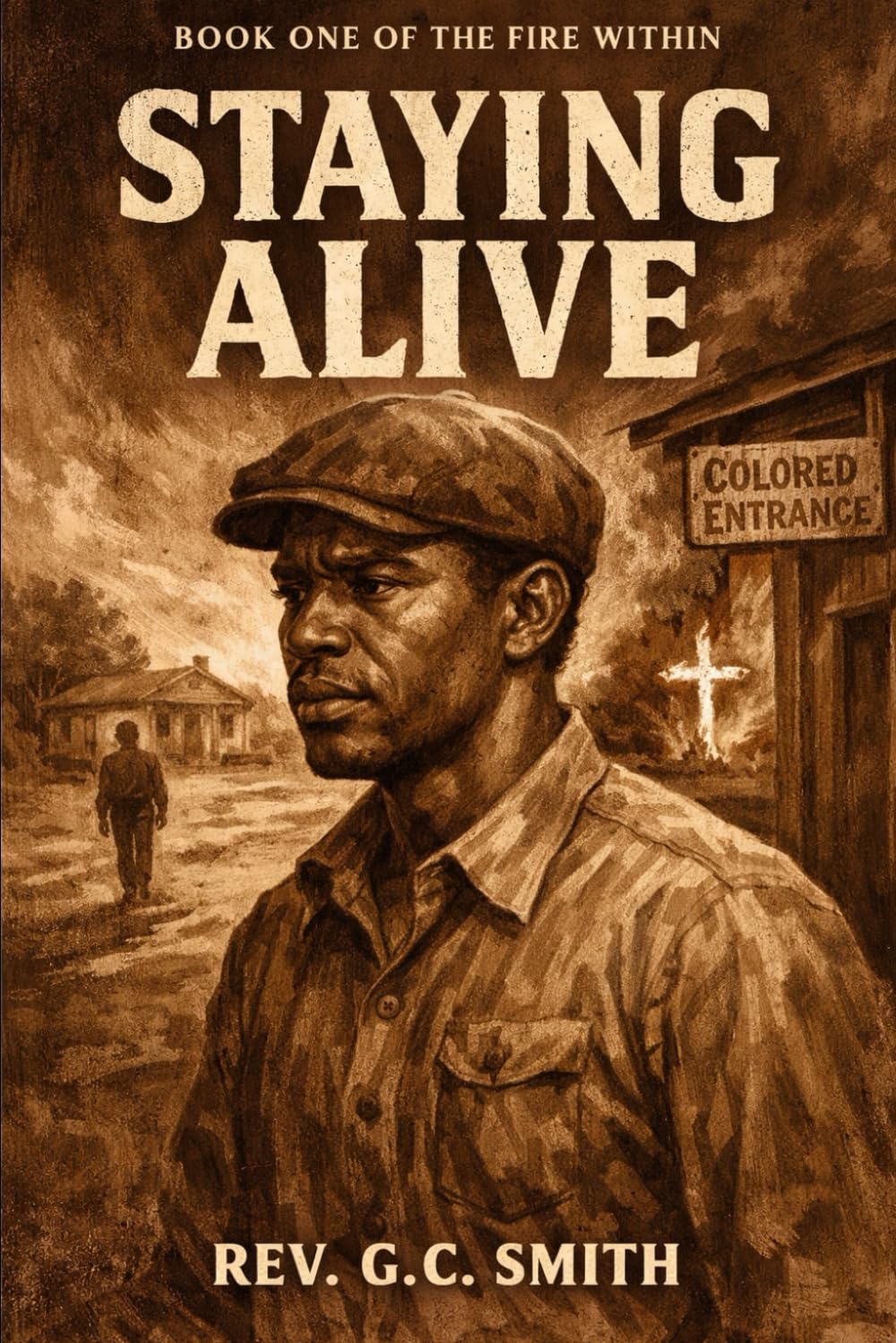 Staying Alive: Book 1 The Fire Within