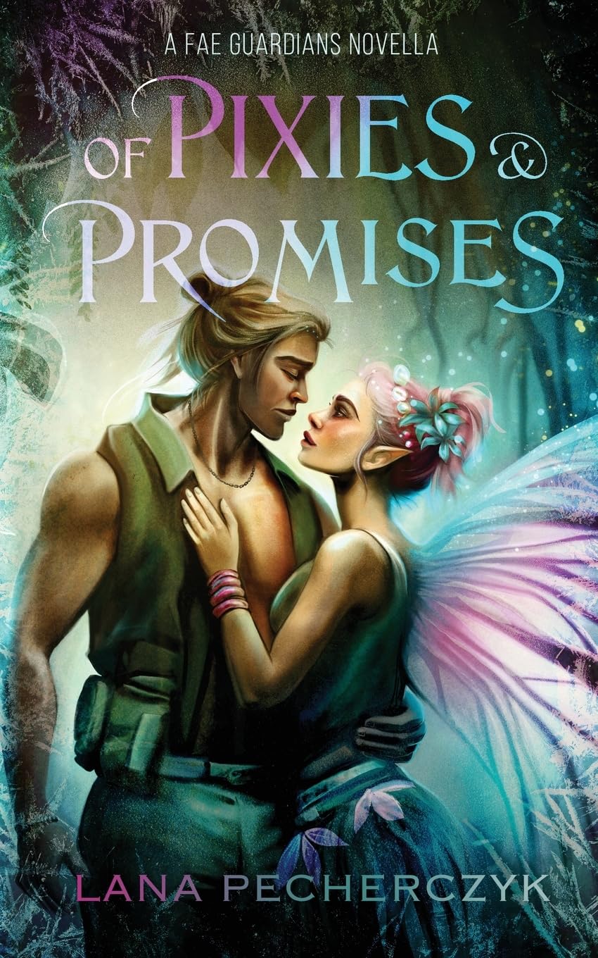 Of Pixies and Promises: A Fae Guardians Novella: 7.5