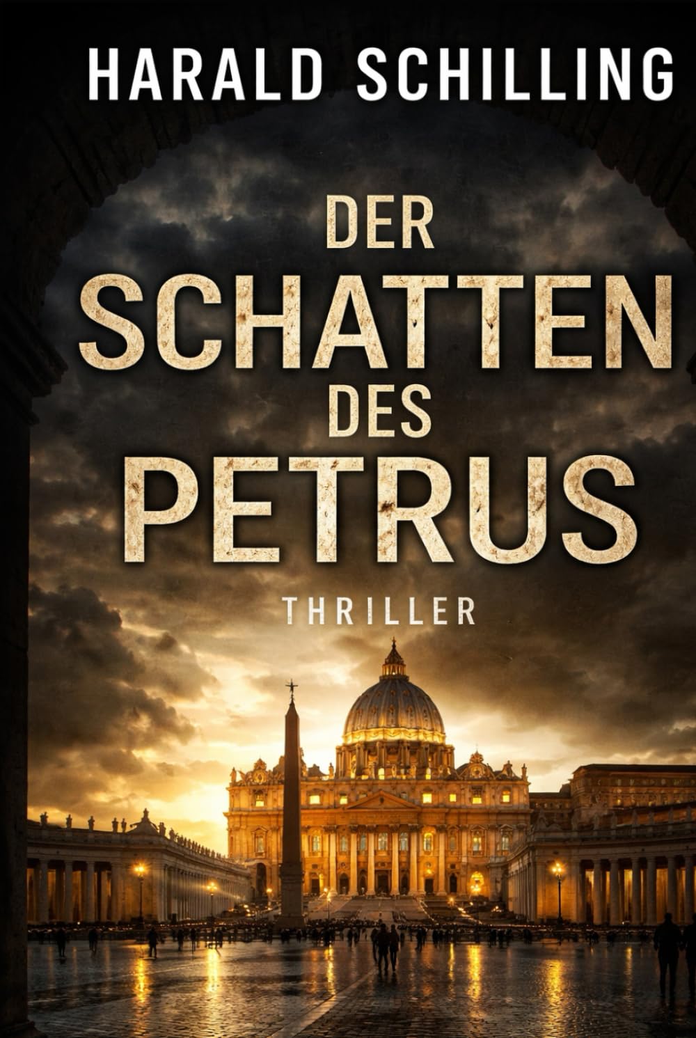 Der Schatten des Petrus: Thriller