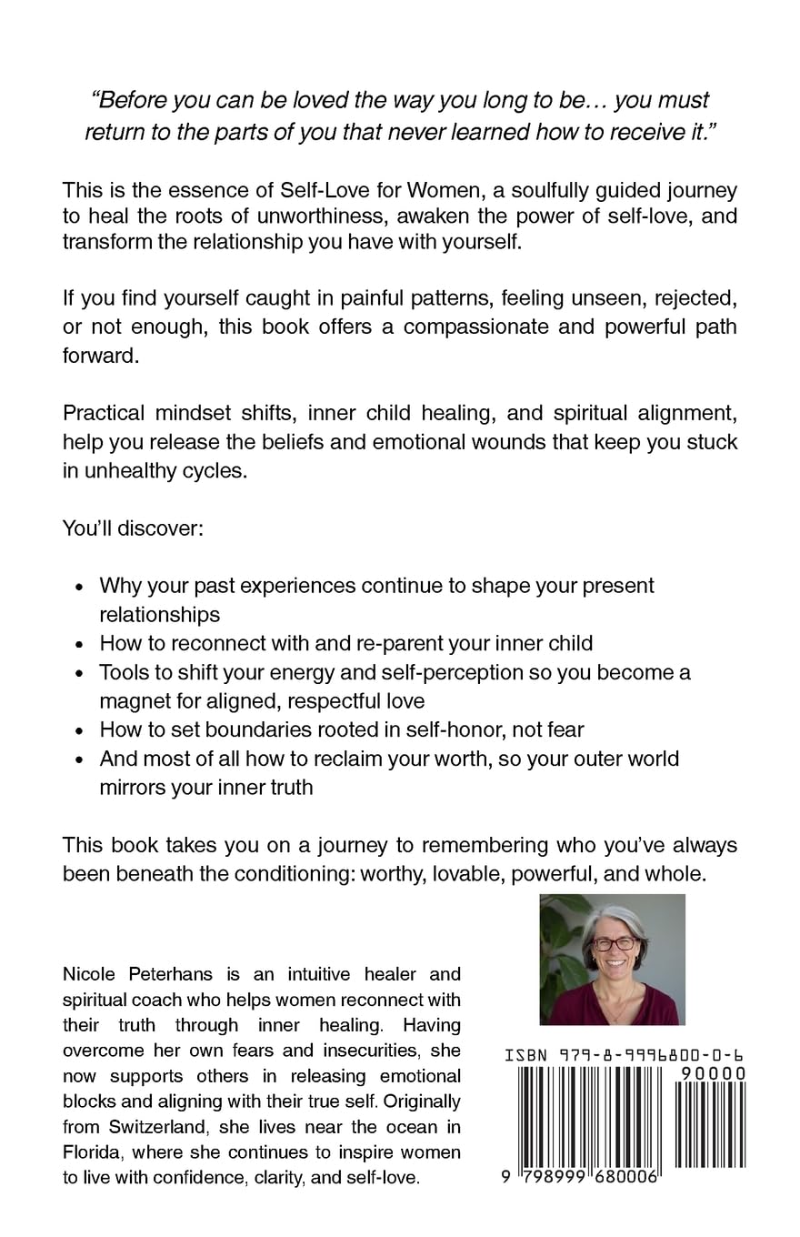 Self-Love for Women: Heal Your Inner Child, Awaken Self-Love, and Create the Relationships You Deserve (Awakening to Self-Love)      Paperback – June 18, 2025