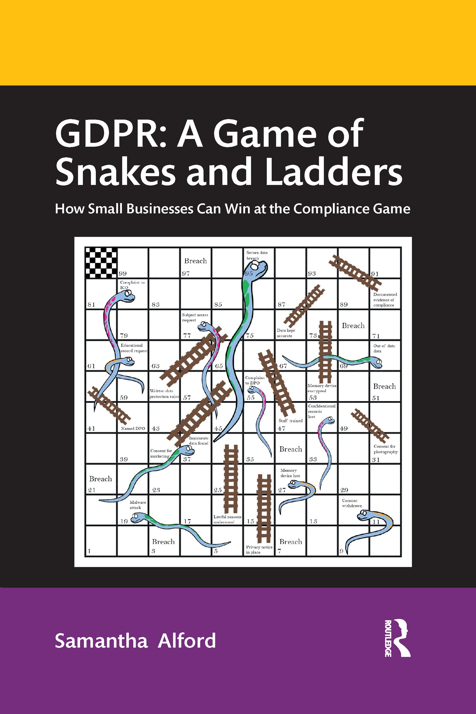 GDPR: A Game of Snakes and Ladders: How Small Businesses Can Win at the Compliance Game