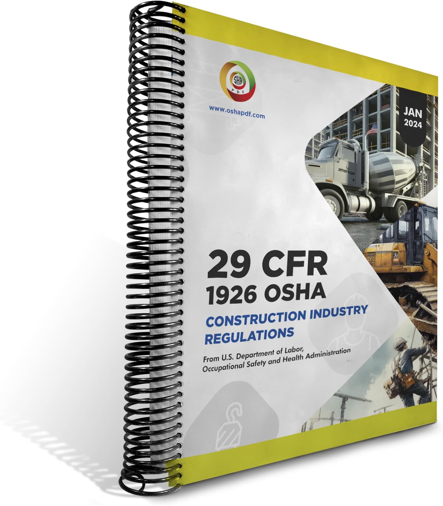 OSHA 1926 Construction Industry Regulations Book January 2024
