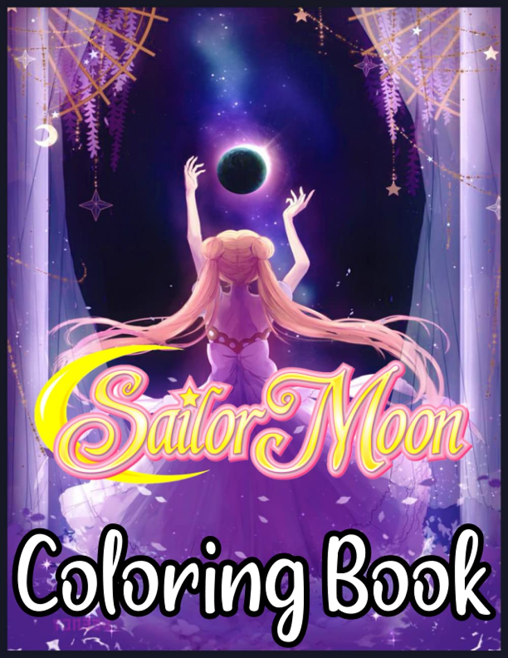 Sailor Moon: An Amazing Sailor Moon Coloring Book For Stress Relieving, Relaxation And Having Fun With All Characters