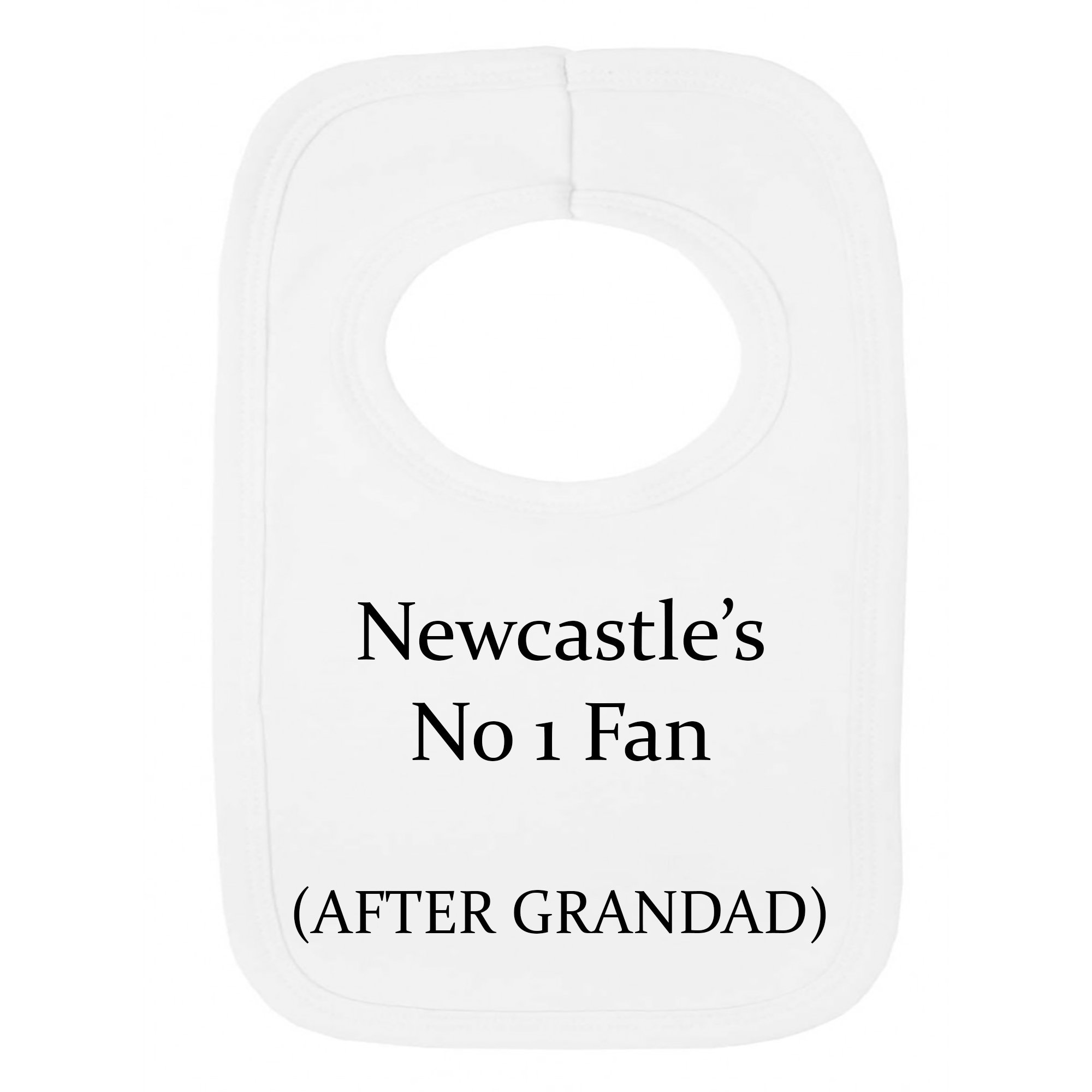 Personalised BIB - Newcastle UTD Style - NO 1 Fan After Grandad (NO Stickers)- Beautifully Embroidered
