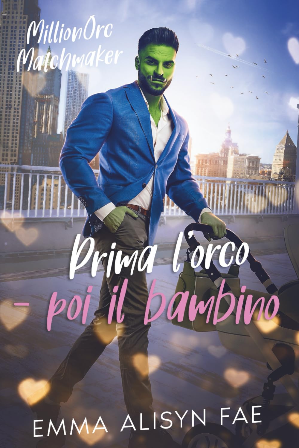 Prima l’orco — poi il bambino