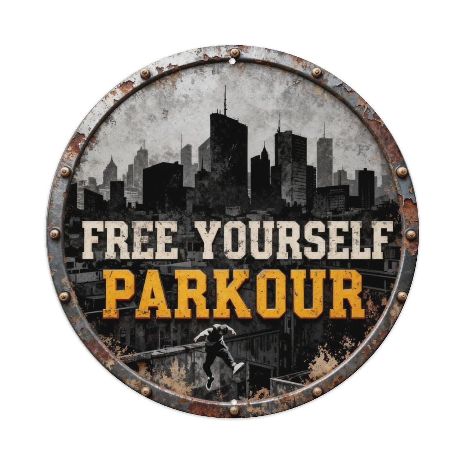 Free Yourself Parkour Metal Tin Sign Plaque
