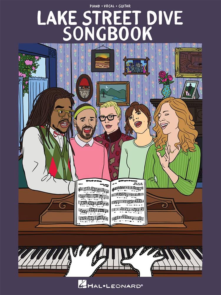 Lake Street Dive Songbook | Piano/Vocal/Guitar Sheet Music Book | Pop Rock Artist Songbook with 14 Fan Favorites | Arranged for Singers and Musicians | Lake Street Dive Piano Music Collection
