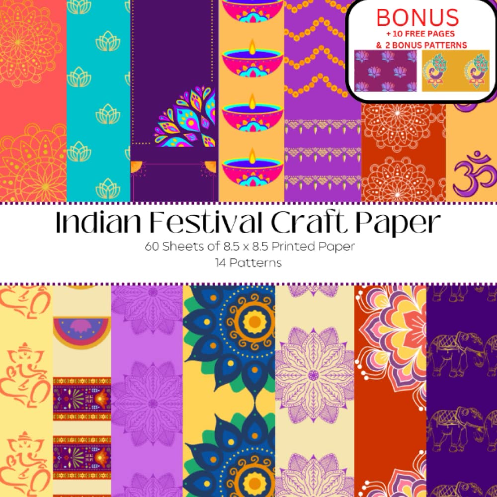Indian Festival Craft Paper: For Arts, Crafts, and Scrappbooking including 60 double sided 8.5 x 8.5 sheets + 10 bonus sheets