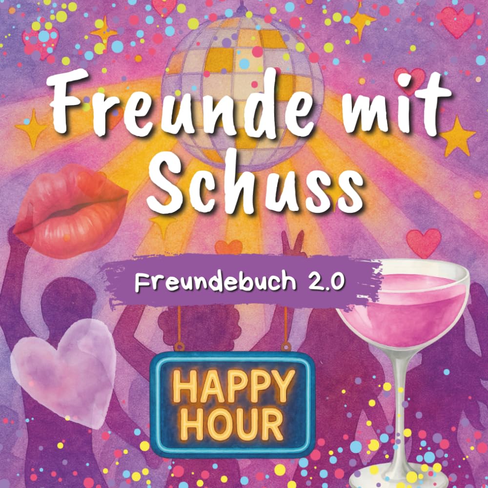 Freunde mit Schuss: Freundebuch 2.0, für Erwachsene