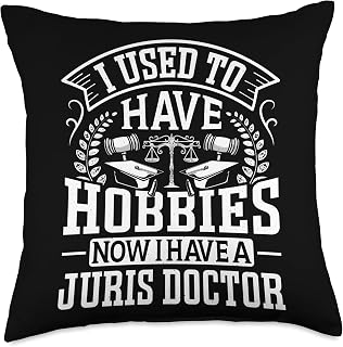 Future Juris Doctor JD Law School Graduate Student I Used to Have Hobbies Now I Have A Juris Doctor Law Student Throw Pillow, 18x18, Multicolor