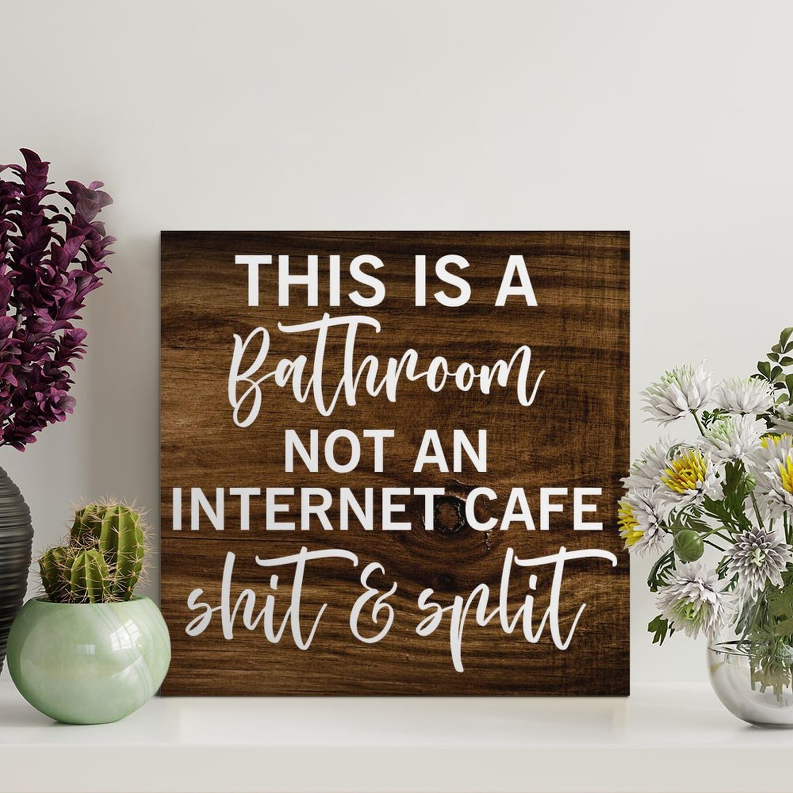 Guangpat Style This Is A Bathroom Not An Internet Cafe Shit & Split Vintage Wood Plaque Motivational Wall Art Rustic Wall Decorations For Living Room Kitchen Wall Hanging Signs Home Decor 8X8in