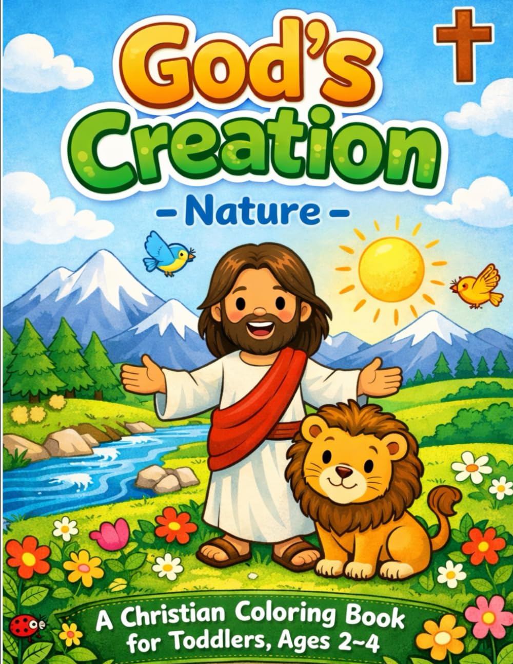 God's Creation - Nature: A Christian Coloring Book for Toddlers