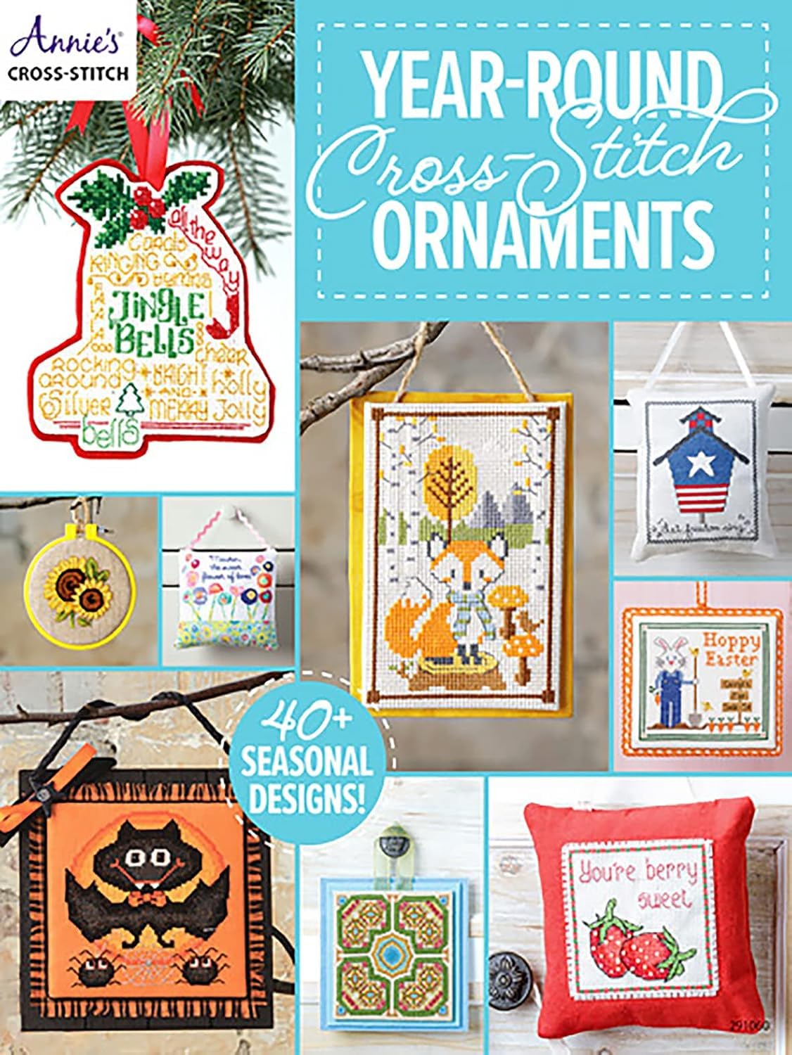 Year-Round Cross-Stitch Ornaments by Annie's Cross-Stitch - 9781640255678