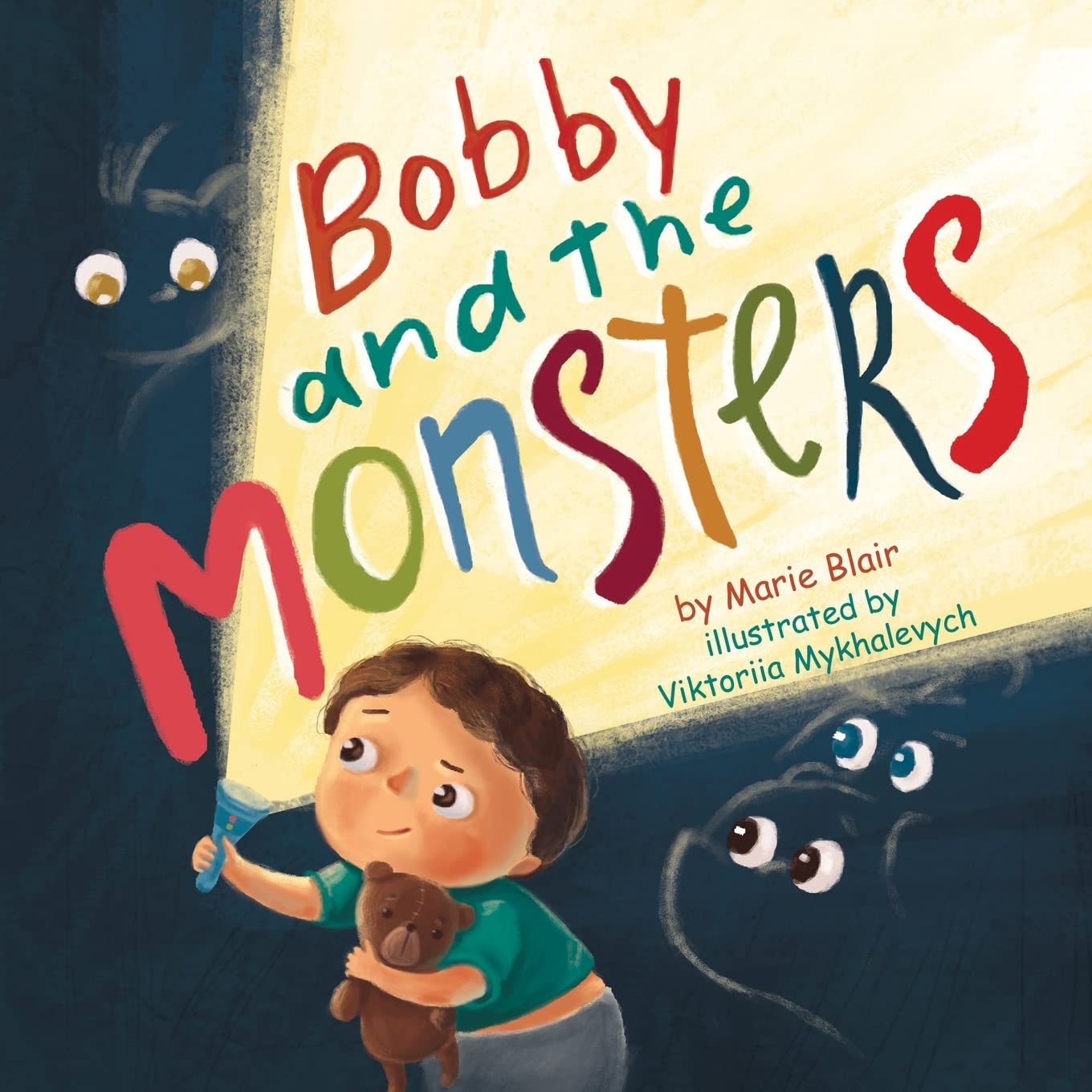 Bobby and the Monsters: (Picture book for kids age 2-6 years old, Rhyming book for kids age 2-6 years old, nice story to help children to overcome ... start to sleep in own bed): 1 (Funny bedtime)