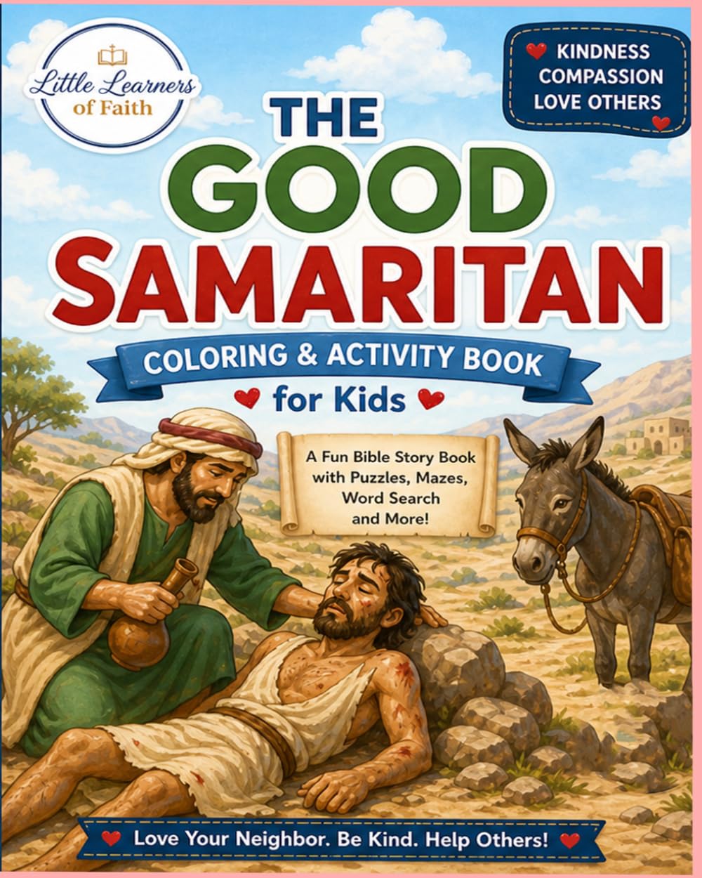 The Good Samaritan: A Christian Coloring and Activity Books for Kids